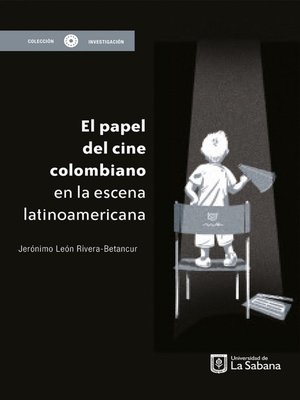 cover image of El papel del cine colombiano en la escena latinoamericana